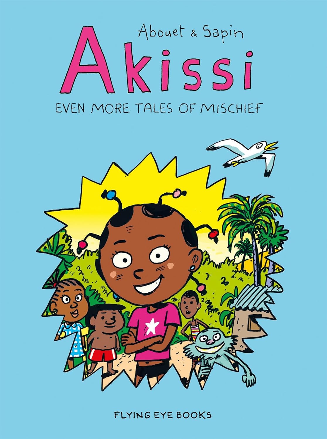 Cover of a graphic novel for KS1 and KS2 titled "Akissi: Tales of Mischief," featuring a cartoon drawing of a young girl with playmates and animals against a vibrant background