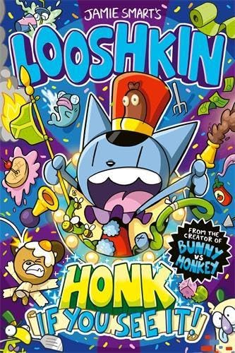 Cover of Jamie Smart's graphic novel "Looshkin: Honk if You See It!" featuring a cartoon cat and a whimsical, colorful background.