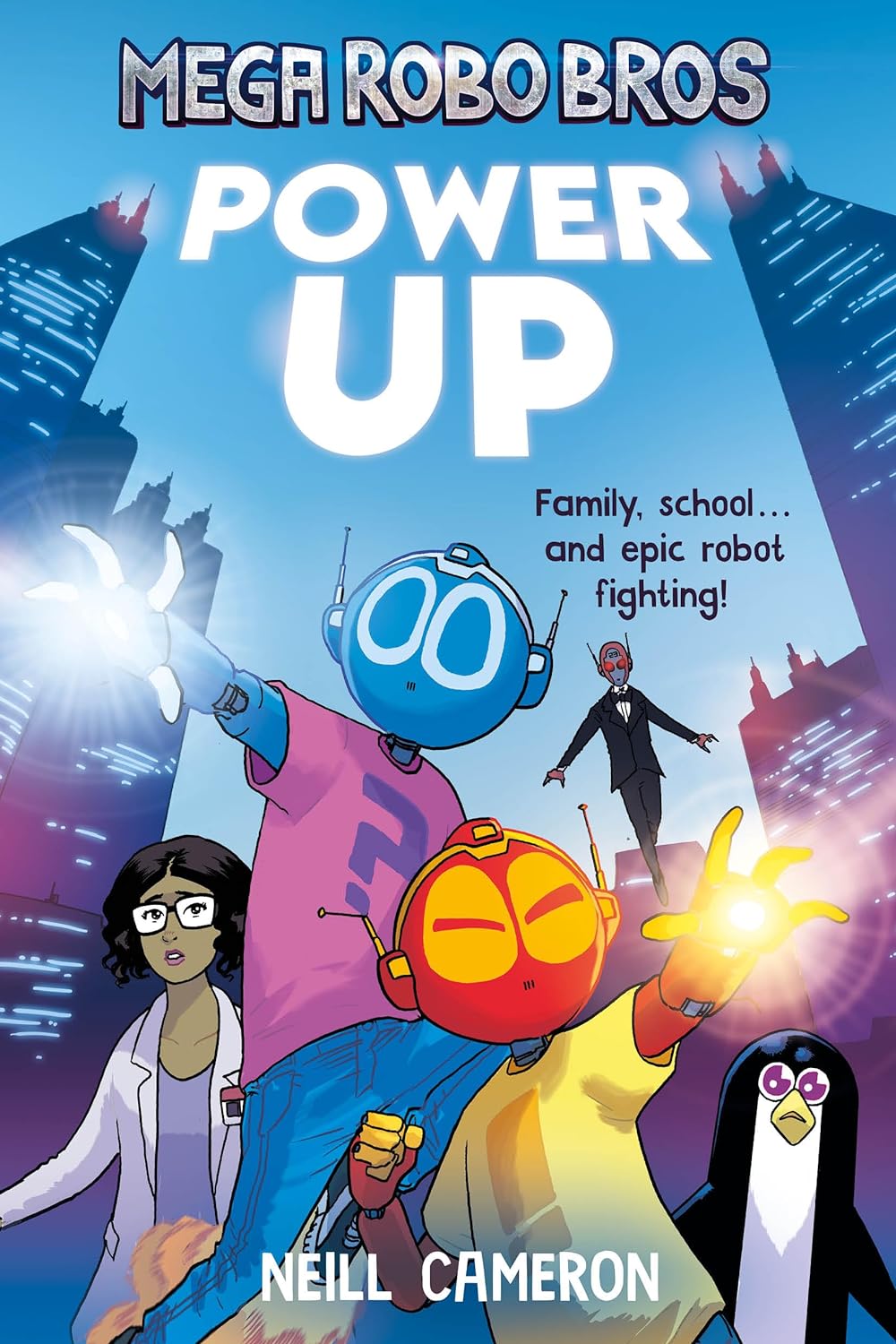 Cover of "Mega Robo Bros Power Up" featuring a stylized illustration of a boy with a robot helmet, a robot with an orange body, a woman, and a penguin against a