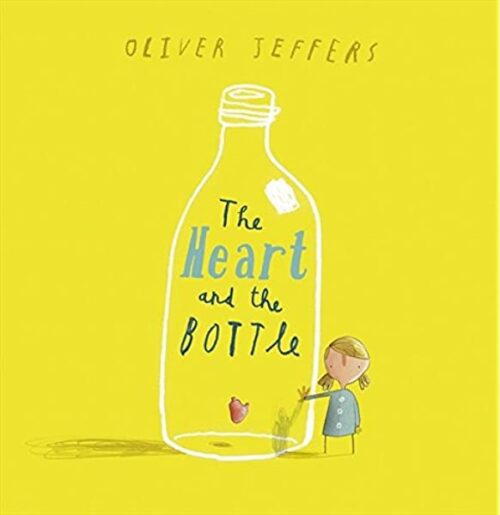 the heart in the bottle by oliver jeffers